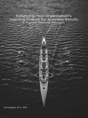 cover image of Enhancing Your Organization's Learning Culture for Business Results